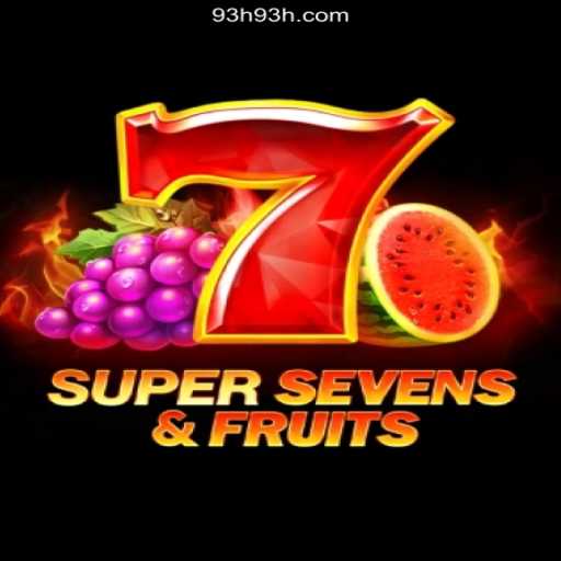Exploring 7SuperSevensFruits and the Influence of 93H.COM in Brazil